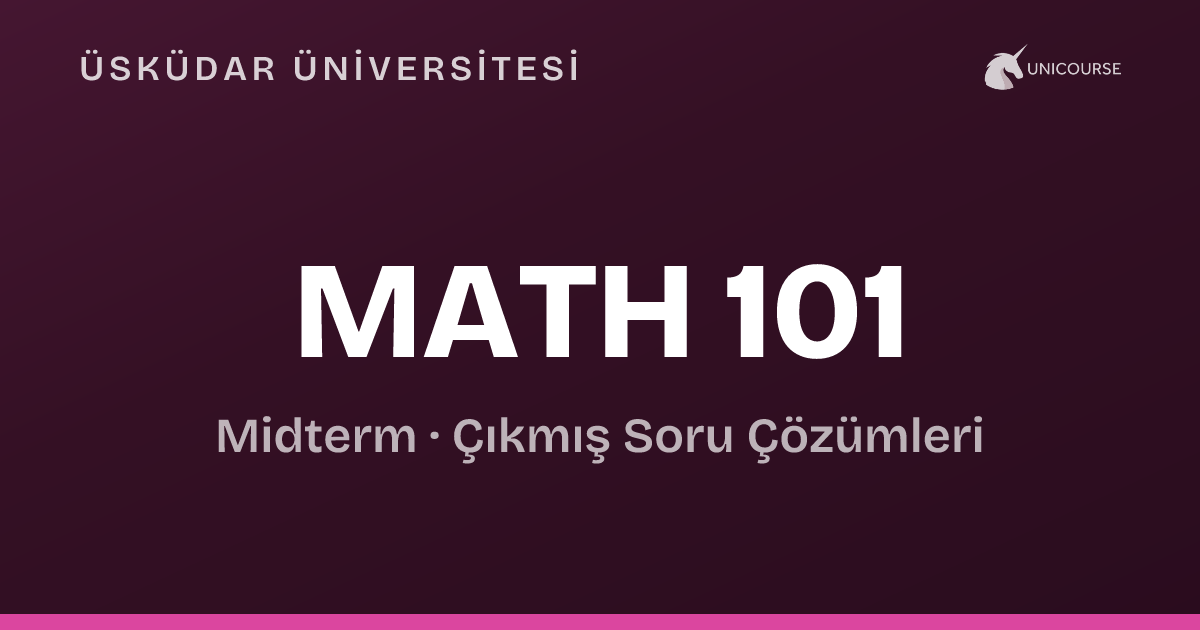 Kfupm Math 101 Üsküdar Üniversitesi • MATH 101 • Midterm • Calculus I