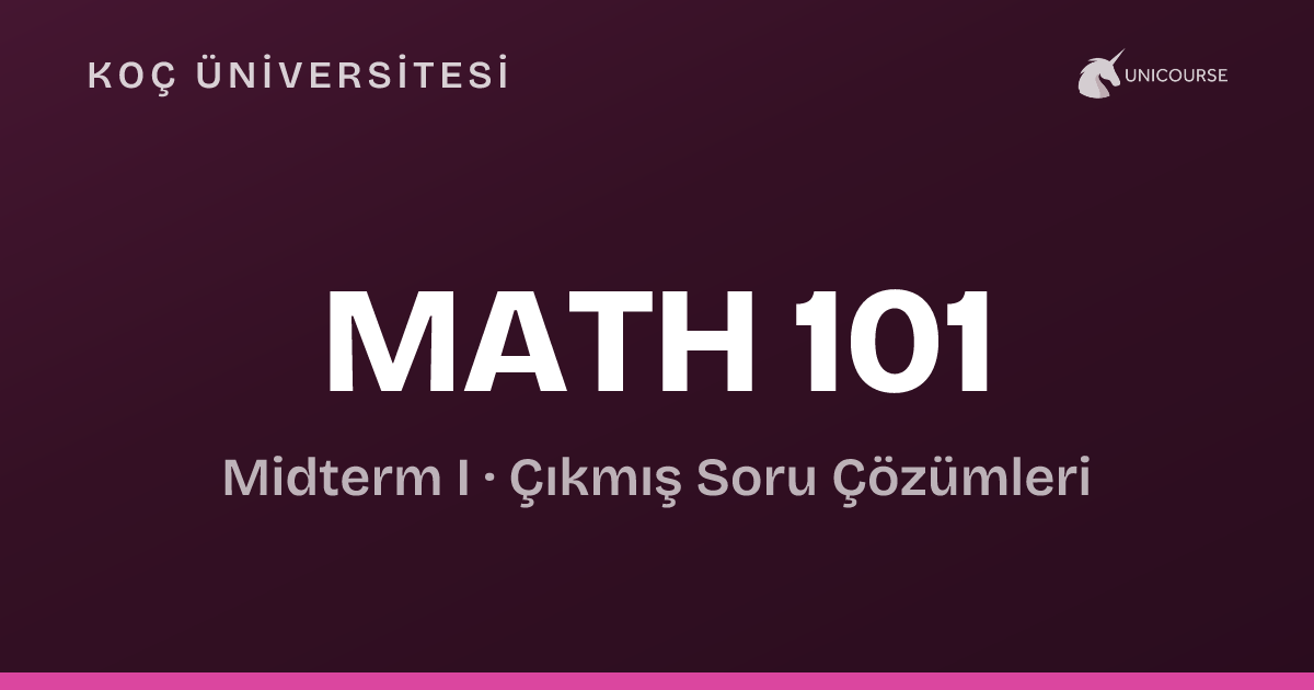 Kfupm Math 101 Koç Üniversitesi • MATH 101 • Midterm I • Finite Mathematics